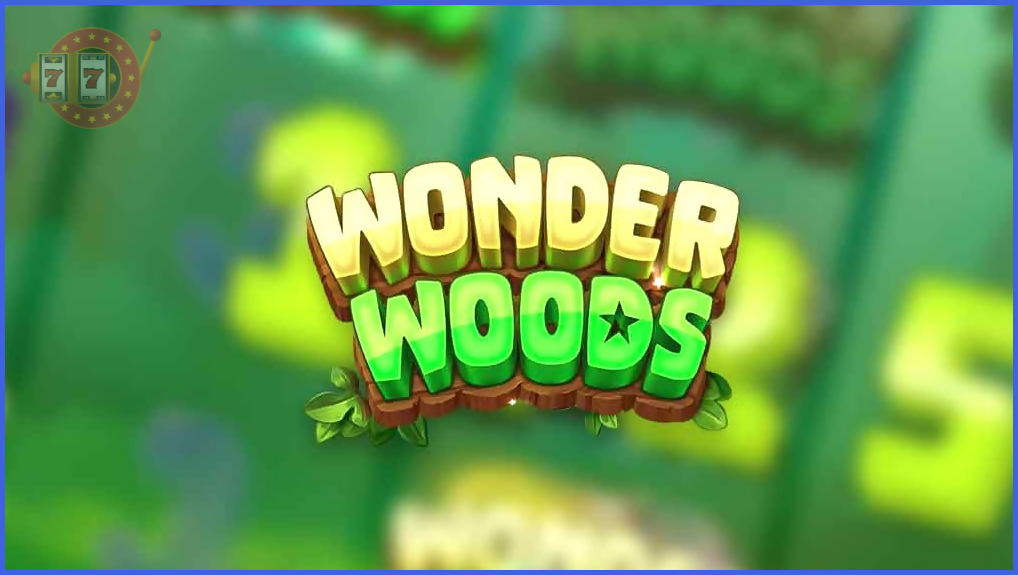 Слот Wonder Woods